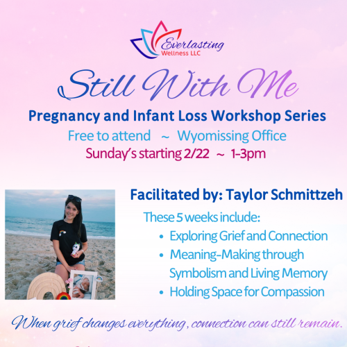 Still With Me: Pregnancy and Infant Loss Workshop Series